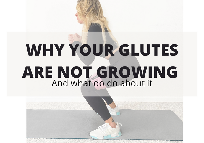 7 Reasons Why Your Glutes are Not Growing and What to Do About It