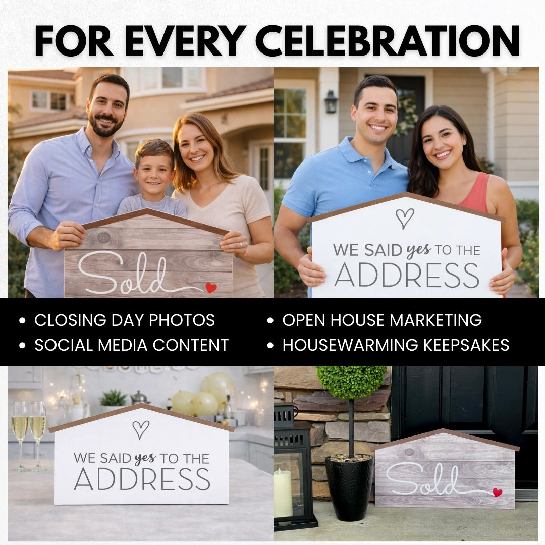 Use case collage for Sold and We Said Yes to the Address house-shaped prop signs - closing photos, open houses, celebrations