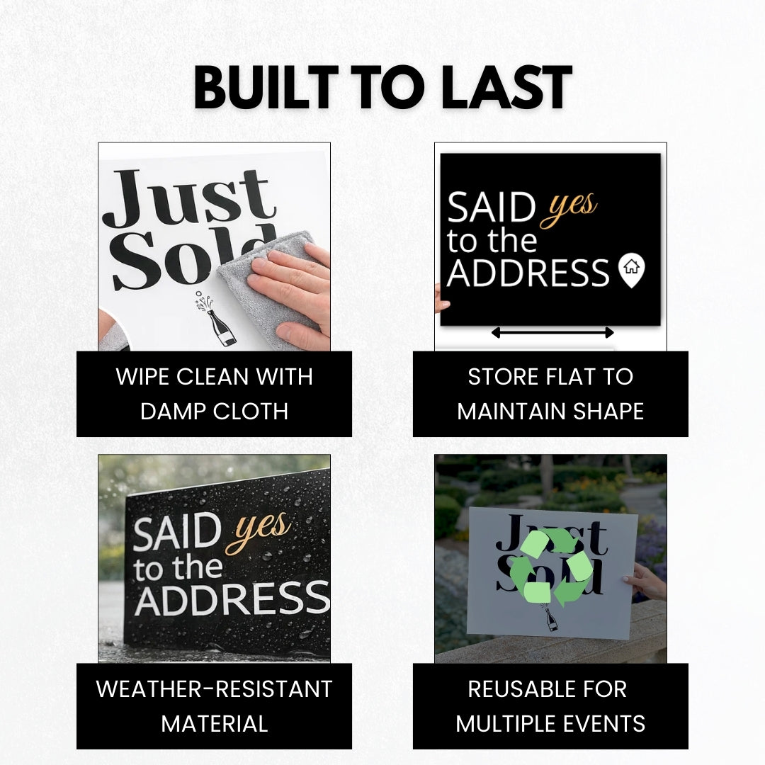 Care instructions for the rectangle Just Sold prop sign - weather-resistant, reusable, wipes clean, stores flat